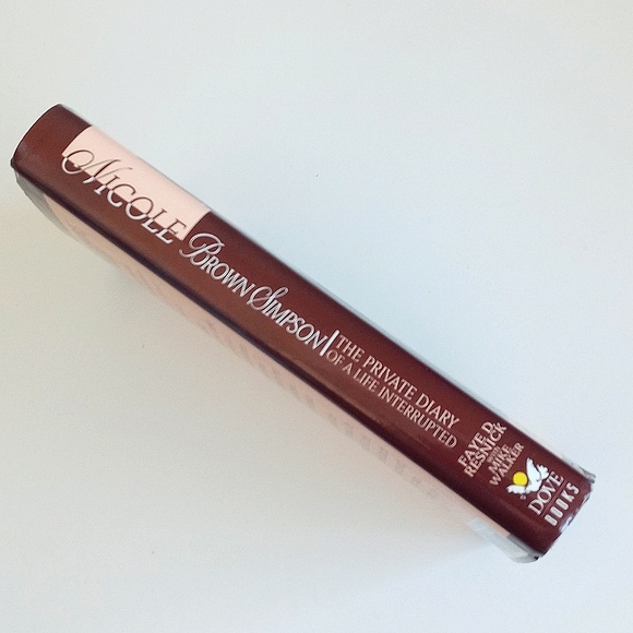 Nicole Brown Simpson: The Private Diary of A Life Interrupted By Faye D Resnick - Picture 8 of 10